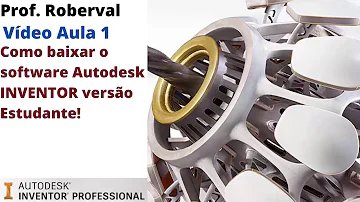 Como baixar Autodesk Inventor 2021?