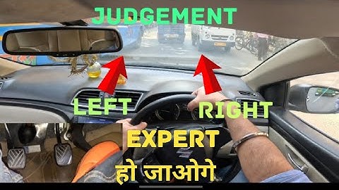 Right and Left side judgement in car| Perfect judgement with reference, technique| Rahul Drive Zone