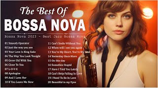 Most Popular Playlist Bossa Nova Best Songs ⛵ Best Relaxing Jazz Bossa Nova Covers - Bossa Nova Jazz