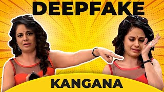 DEEPFAKE | Kangana Ranaut
