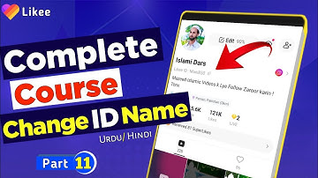 How To Change Likee Id Name 2022 | How To Edit Likee Profile | Likee Complete Course Part 11 |