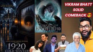 Haunted 3D Echoes of the Past SUCCESS Explained | Vikram Bhatt Announces 1920 Cold Winter 👻
