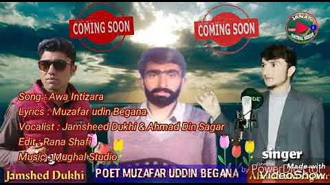 New Khowar Song|MUZAFFAR UDDIN BEGANA |Voice:Jamsheed Dukhi & Ahmad Sagar|Muzafar Udin begana songs.