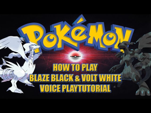 Pokemon Blaze Black and Volt White - GameBrew