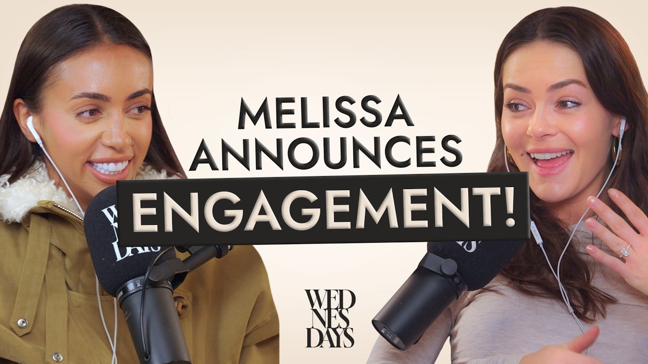 Galentine’s Special: MELISSA’S ENGAGED!!