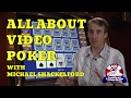 All about Video Poker with casino gambling expert Michael ...
