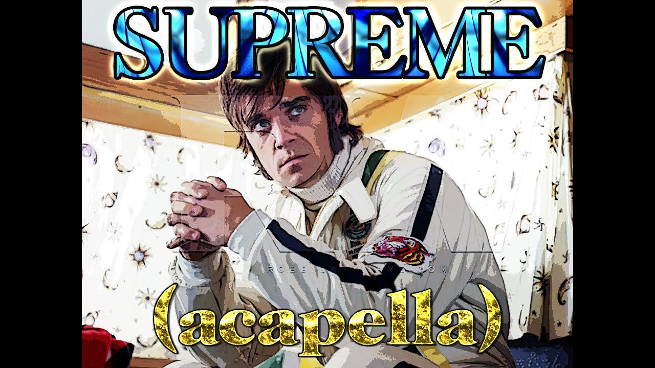 Robbie Williams - Supreme (Acapella)