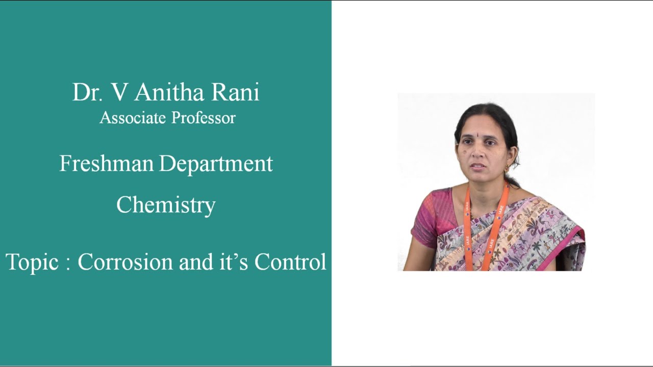 Causes and effects of corrosion: Theories of chemical by Dr.V Anitha Rani