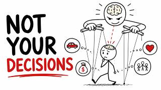 Most of Your Decisions Aren’t Yours