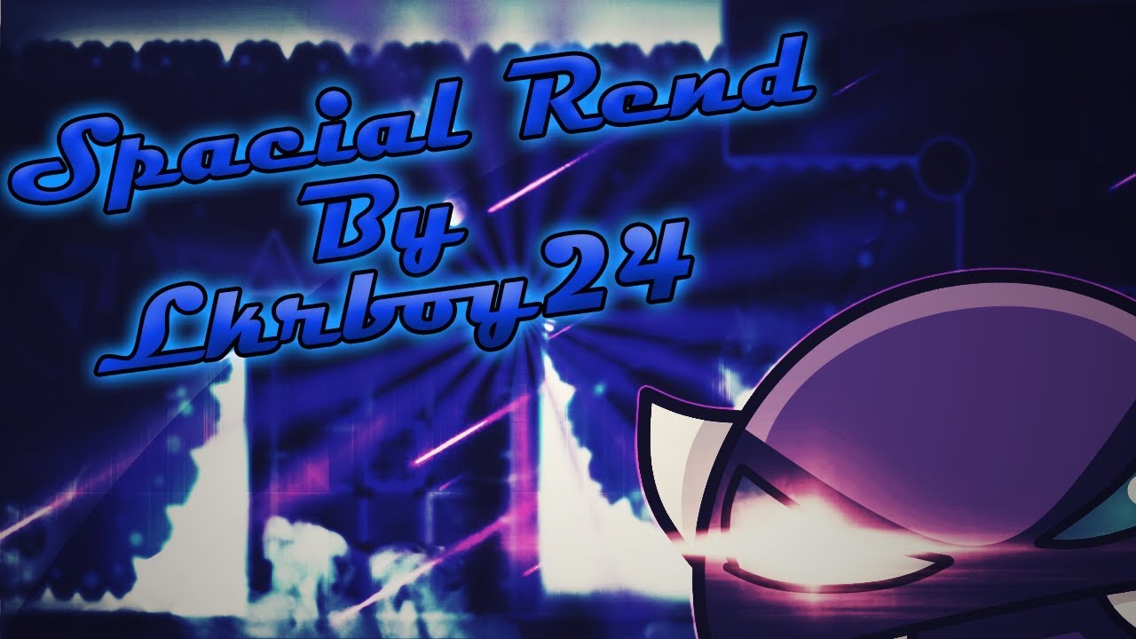 Spacial Rend by Lkrboy24 100% Easy Demon [Geometry Dash 2.1] - YouTube