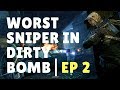 E Z Headshots | The Worst Sniper in Dirty Bomb | Episode 2