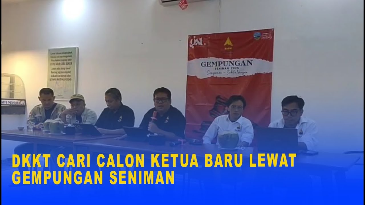 DKKT CARI CALON KETUA BARU LEWAT GEMPUNGAN SENIMAN