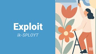 How to Pronounce Exploit