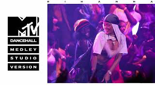 Rihanna - Dancehall Medley (VMAs 2016 Studio Version)