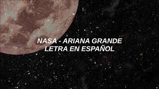 Ariana Grande - Nasa Español