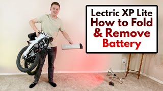 Lectric XP Lite - How to Fold eBike and Remove Battery!