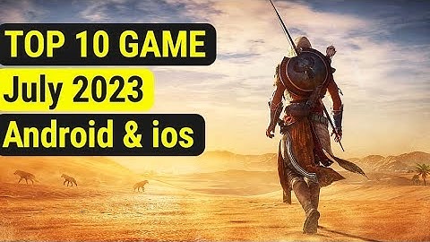 Top 10 Best New Android & iOS Games of July 2023 | New Android Games of 2023
