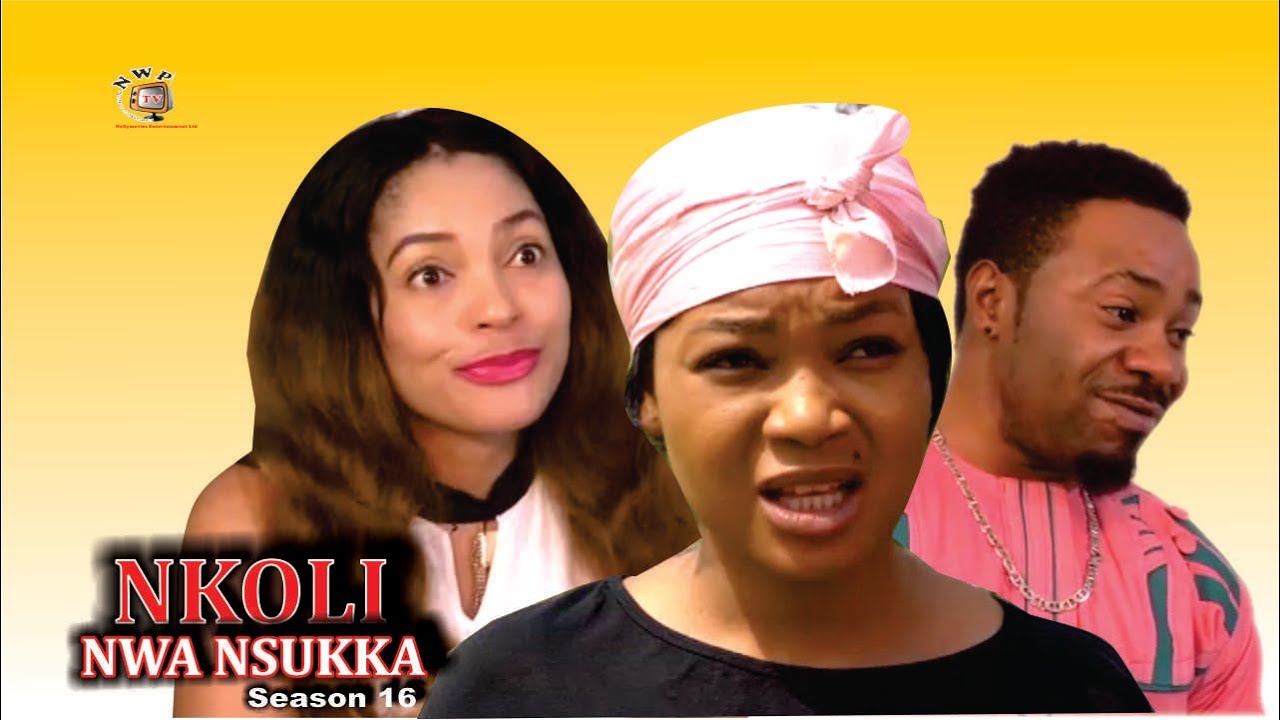 Download Nkoli Nwa Nsukka Season 16  - Latest Nigerian Nollywood Igbo movie