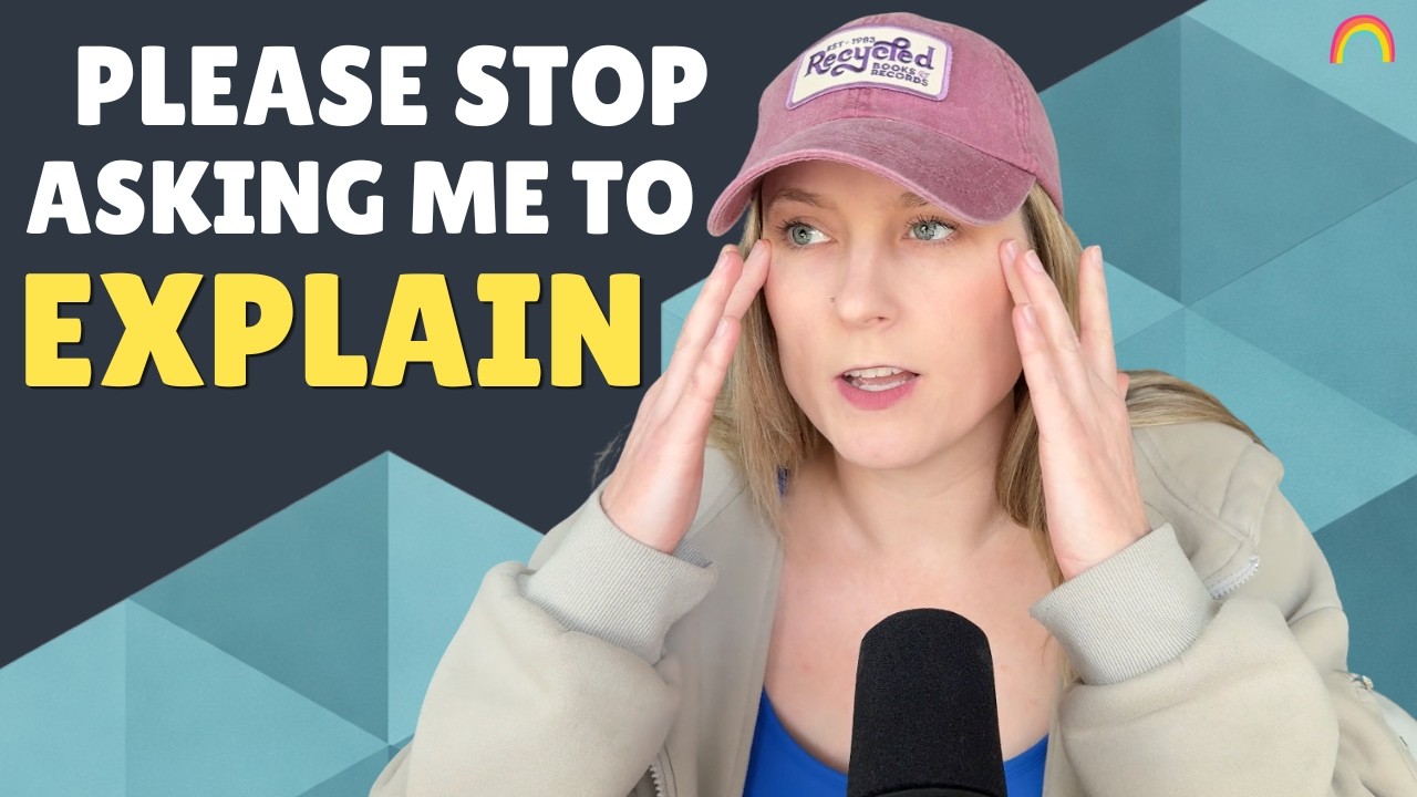 Things I'm Tired of Explaining as an Autistic Woman