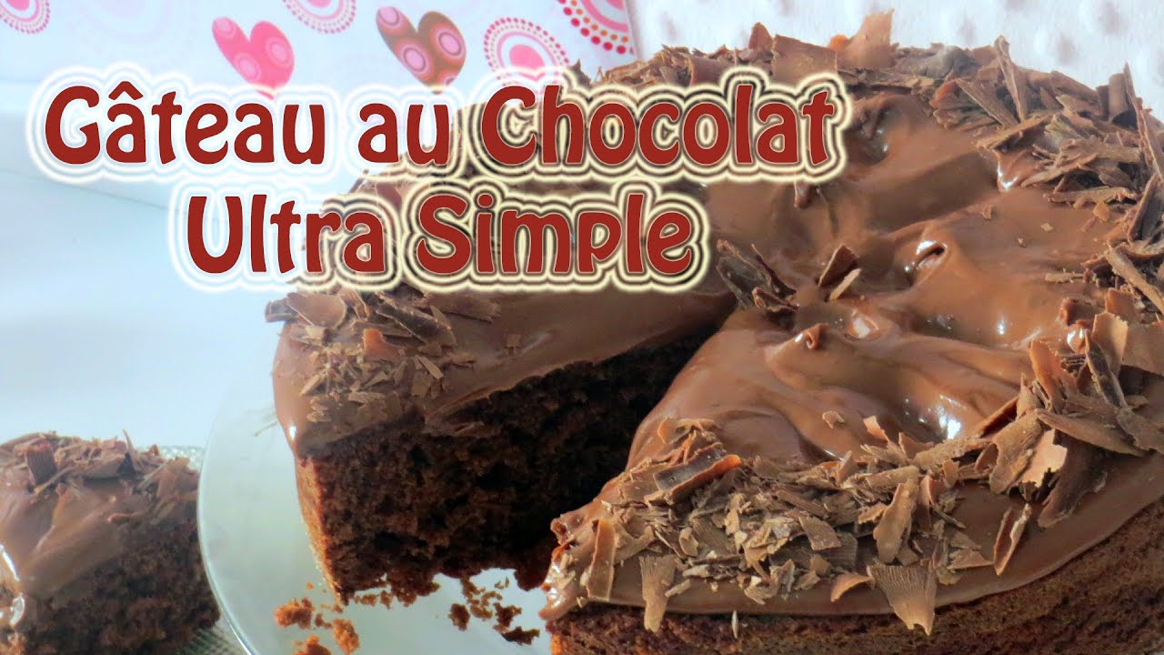 Gateau Au Chocolat Avec Sa Ganache Ultra Simple Rapide Et Ultra Gourmand Youtube Gateau Au Chocolat Avec Sa Ganache Ultra Simple Rapide Et Ultra Gourmand Youtube