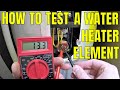 How To Test A Water Heater Element