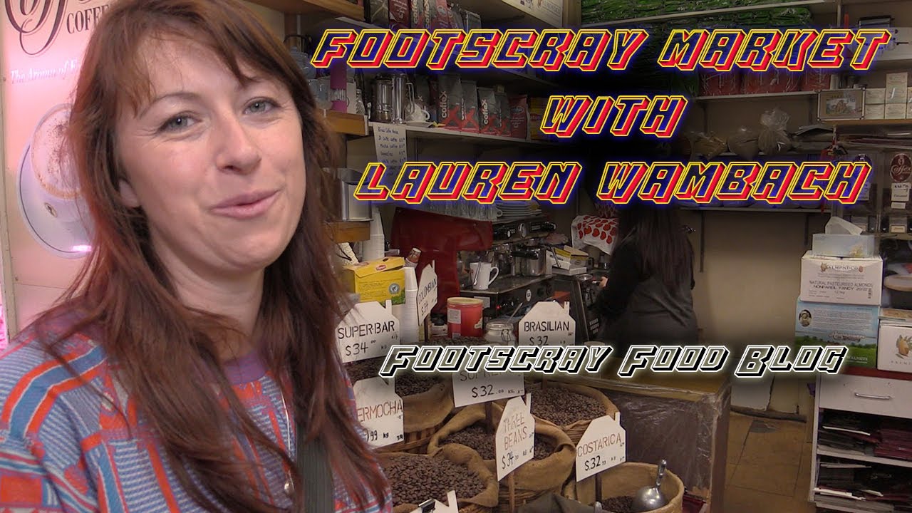 Footscray Market Tour with Lauren Wambach, Footscray Food Blog