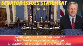 ND Sen. Hoeven Issues Statement Regarding Approval Of Presidential Vote