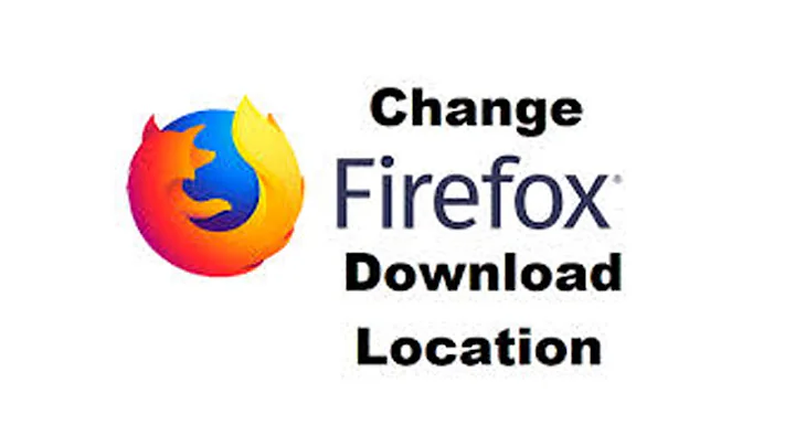 How to Change Where Downloaded Files Are Saved in Firefox