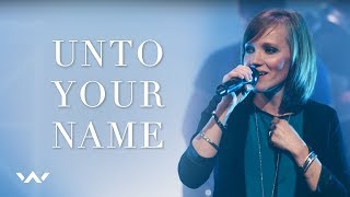 Unto Your Name | Live | Elevation Worship chords