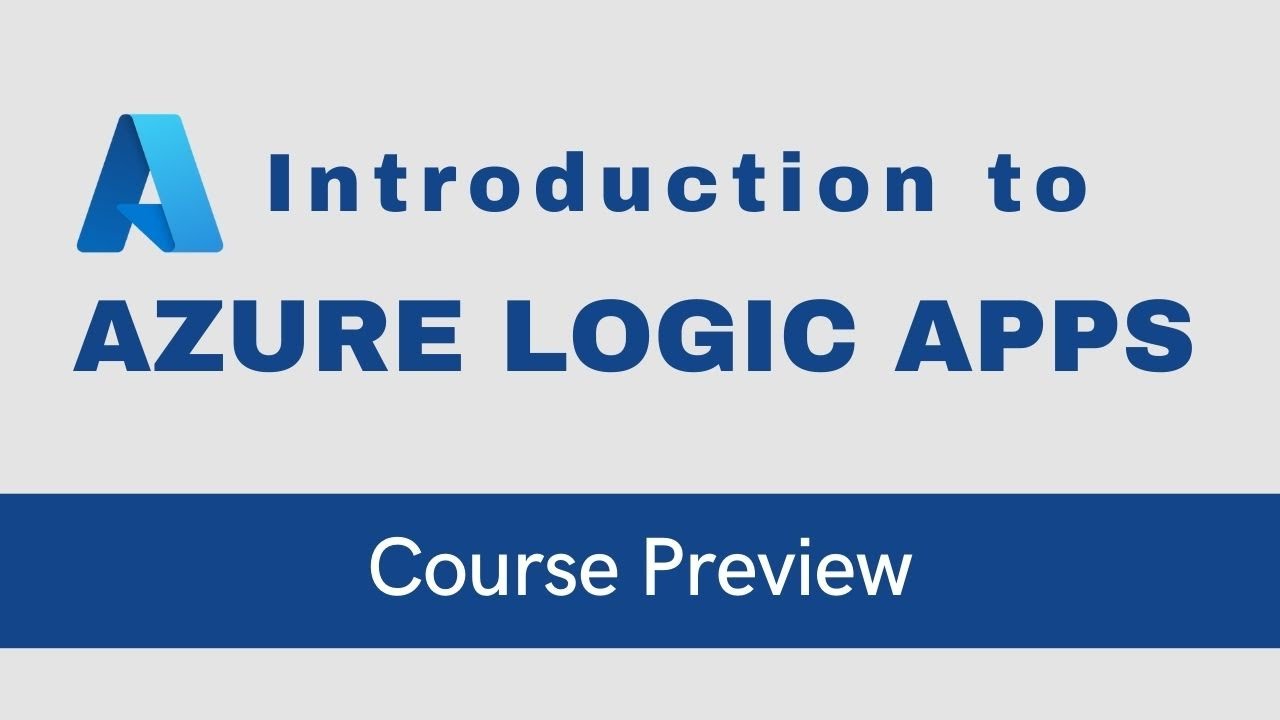 Introduction to Azure Logic Apps [Course Preview] - YouTube