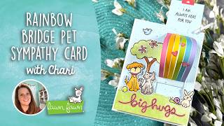 Rainbow bridge pet sympathy card with Chari
