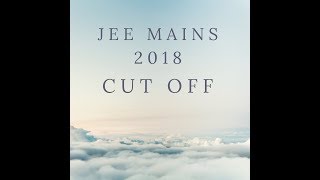JEE Mains || 2018 || Cut Off