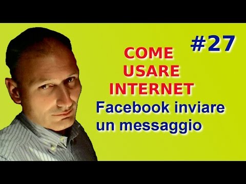 Come usare Internet - 27 Facebook inviare un messaggio