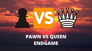 How to Win or Draw Queen vs Pawn Endgame