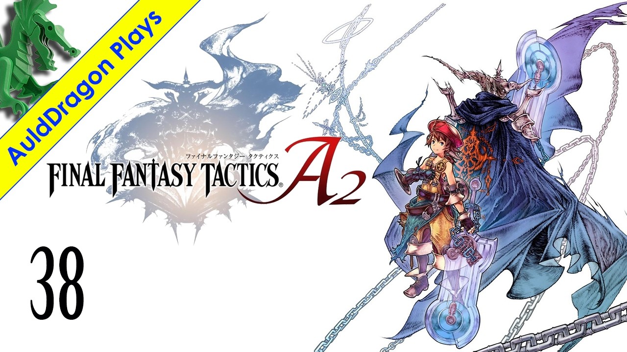★【非売品】FINAL FANTASY TACTICS A2 店頭用POP Final Fantasy Tactics A2 — Part 38 - Antlion's Den - YouTube