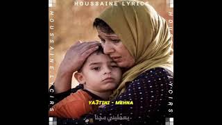 Ya3Tini - Mehna