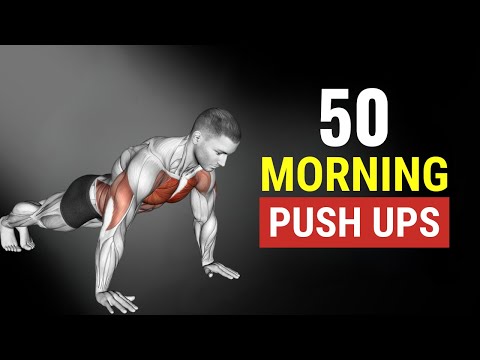 Do 50 Push Ups Every Morning And See What Happens To Your Body