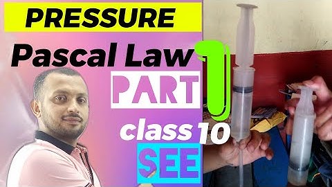 PRESSURE || PASCAL LAW || Class10 Science in Nepali || SEE Preparation 2080