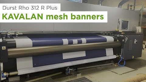 Durst Rho 312R Plus - Printing KAVALAN Spiderweb mesh banner