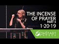 The Incense of Prayer: Ask Me! | Pastor Kim Owens | January 20th, 2019