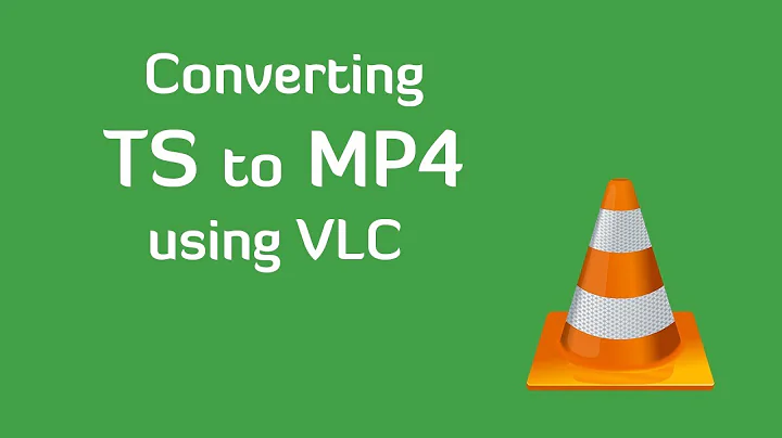 Convert TS to MP4 using VLC