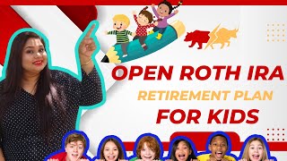 Custodial Roth IRA for Children 2024 | Open a Roth IRA for Your Kids Watch This Before You Open A Kid S Roth Ira In 2024