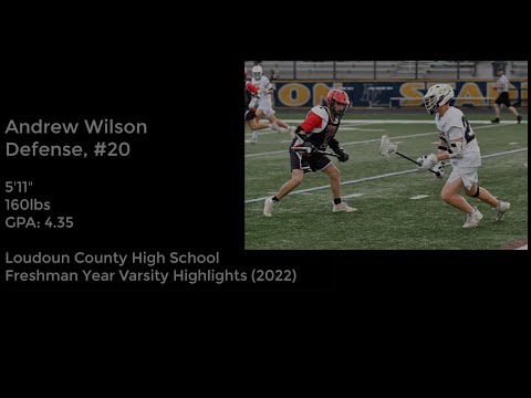 Andrew Wilson, Freshman Year - Varsity Lacrosse Highlights 2022, Loudoun County High School