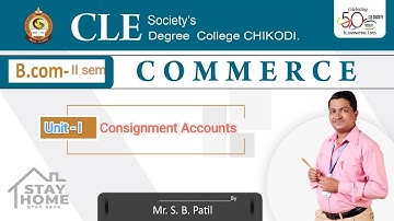 Financial Accounting - II (B com - II sem) : Unit - I = Consignment Accounts by S B Patil.