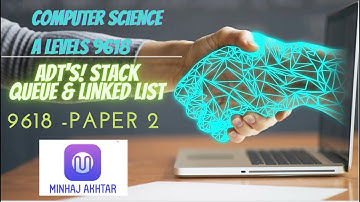 A LEVELS COMPUTER SCIENCE PAPER 2-ABSTRACT DATA TYPES