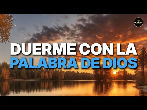 Duerme con la palabra de Dios | Salmos y Versiculos Biblicos con ...
