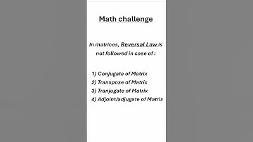 Math Matrices Test 5 (Comment your Answer & explanation) #mathshorts #matrix