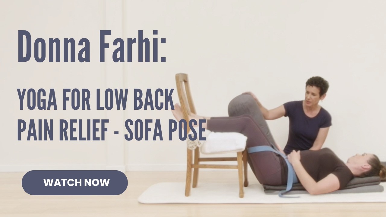 Йога с Донной Фархи: облегчение боли в крестцово-подвёртном суставе и пояснице — поза дивана.