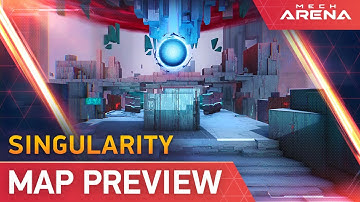 Map Preview: Singularity | New Deathmatch 5v5 Map Trailer | Mech Arena