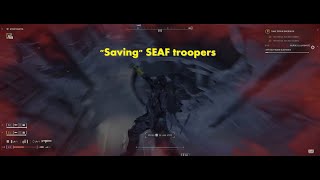 Saving SEAF troopers on Super Earth